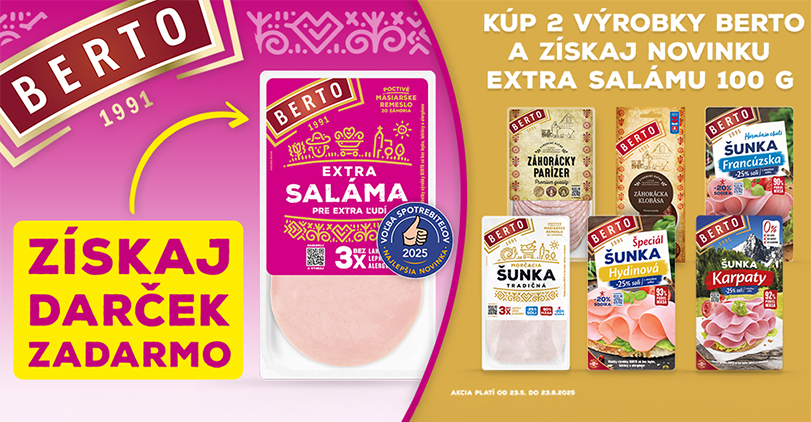 Kúp 2 výrobky Berto a získaj novinku extra salámu 100g