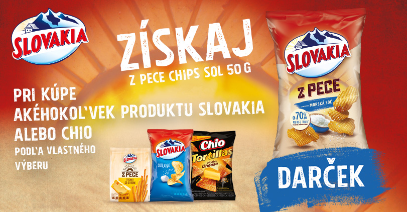 Pri kúpe akéhokoľvek produktu Slovakia alebo Chio získaj z pece chips sol 50g ako darček